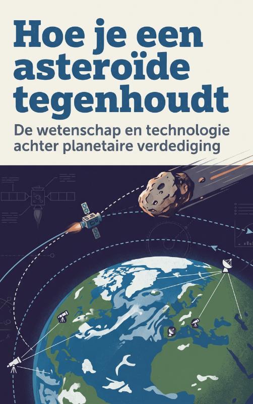 Hoe je een asteroïde tegenhoudt