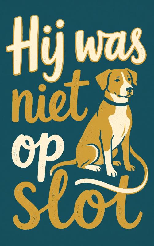 Hij was niet op slot