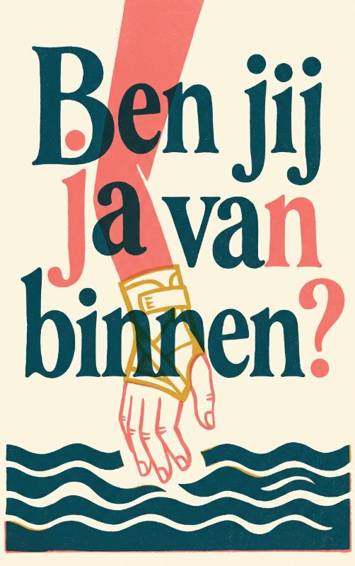 Ben jij van binnen?