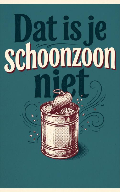 Dat is je schoonzoon niet