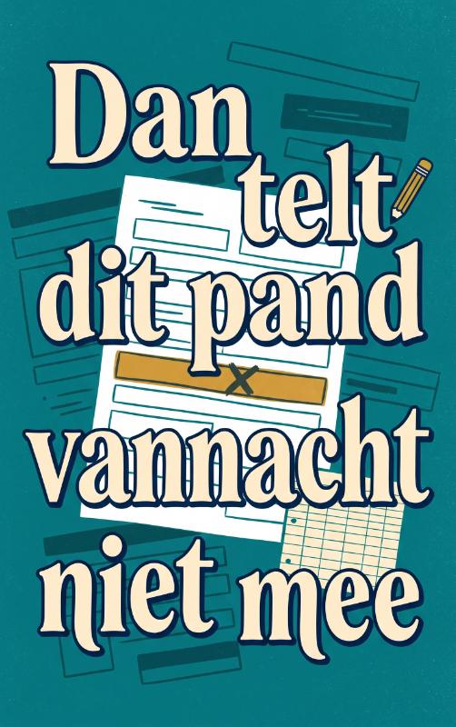 Dan telt dit pand vannacht niet mee