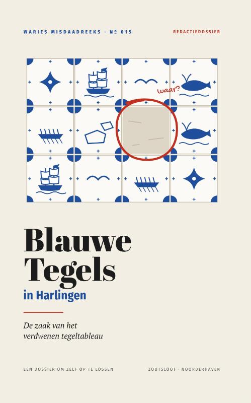 Blauwe Tegels in Harlingen