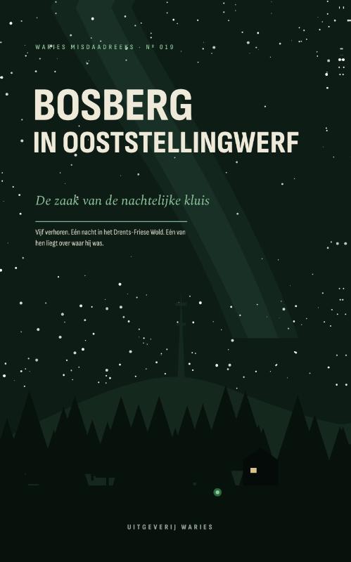 Bosberg in Ooststellingwerf