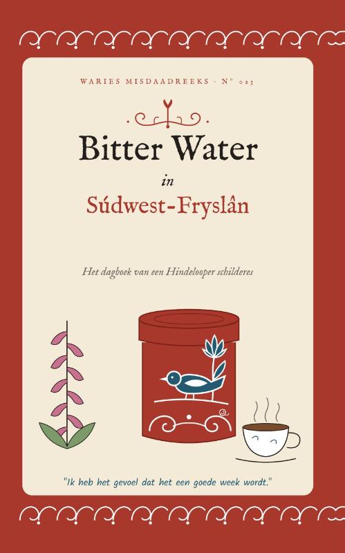 Bitter Water in Súdwest-Fryslân