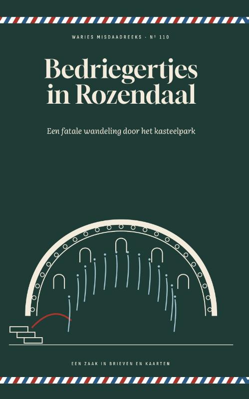 Bedriegertjes in Rozendaal