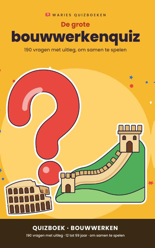De grote bouwwerkenquiz