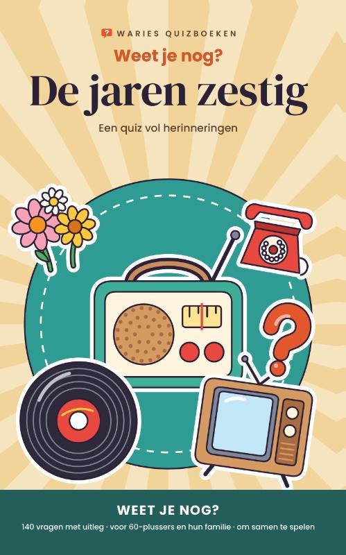 Weet je nog? De jaren zestig