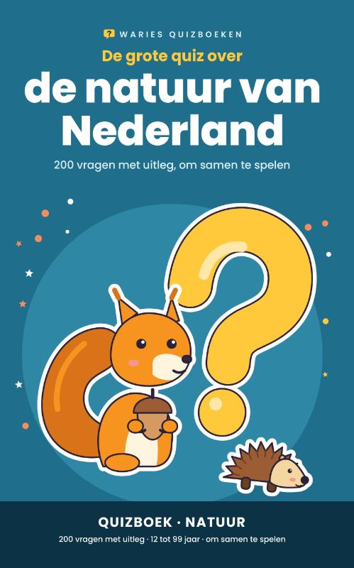 De grote quiz over de natuur van Nederland