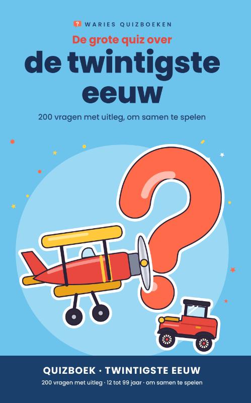 De grote quiz over de twintigste eeuw