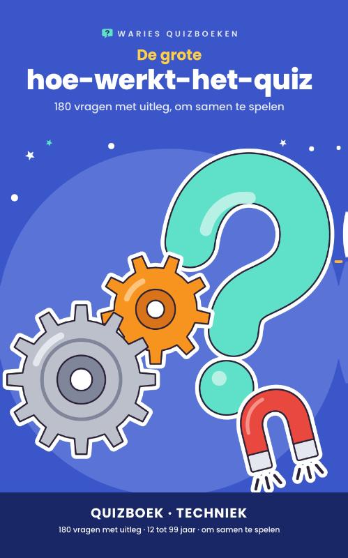 De grote hoe-werkt-het-quiz