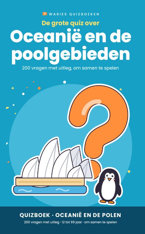 De grote quiz over Oceanië en de poolgebieden