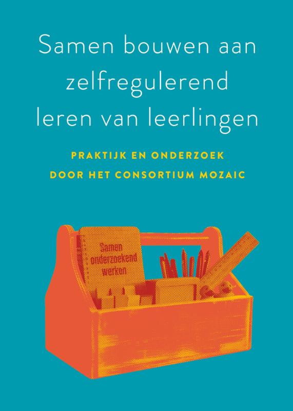 Samen bouwen aan zelfregulerend leren van leerlingen