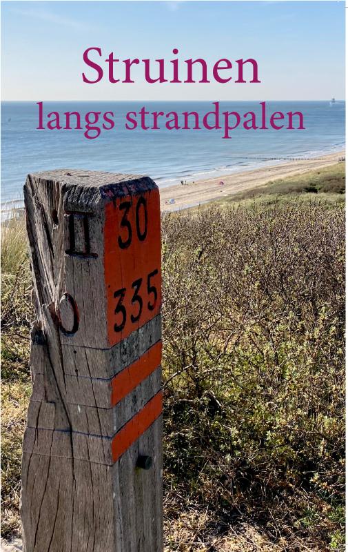 Struinen langs strandpalen