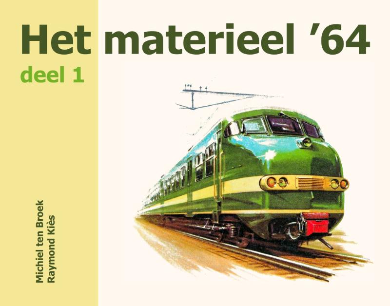 Het materieel '64 - deel 1