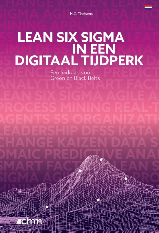 Lean Six Sigma in een Digitaal Tijdperk