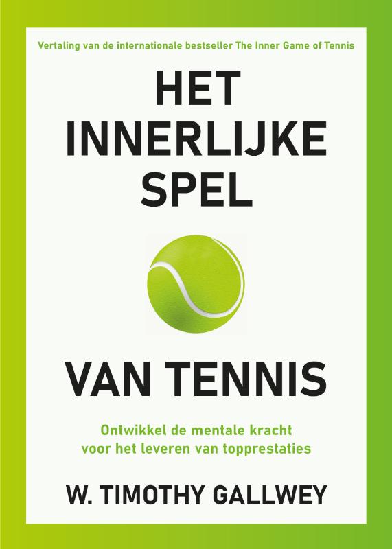 Het innerlijke spel van tennis