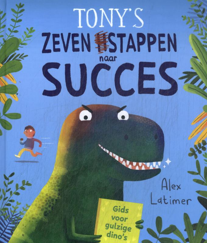 Tony's zeven stappen naar succes