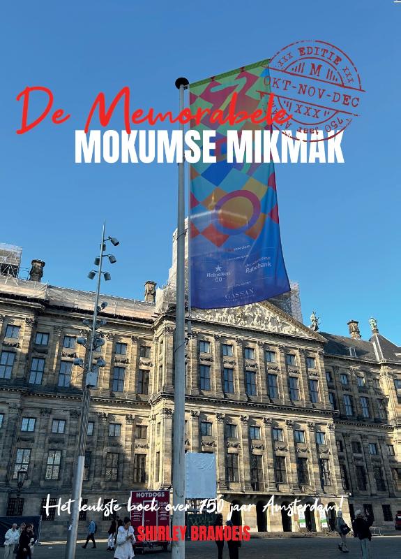 De memorabele Mokumse Mikmak deel 4