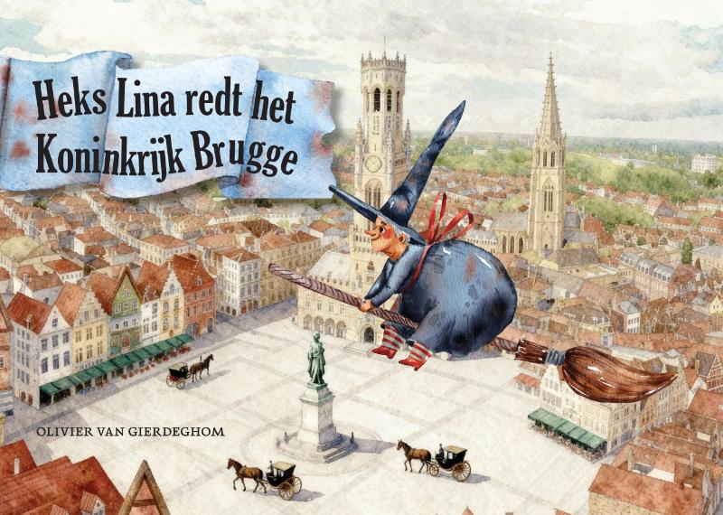 Heks Lina redt het Koninkrijk Brugge