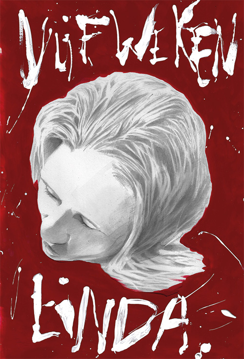 Vijf weken Linda