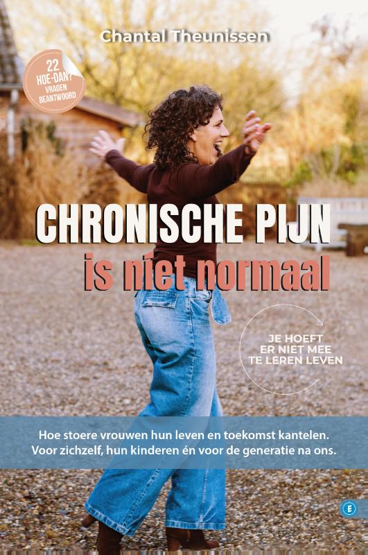 CHRONISCHE PIJN IS NIET NORMAAL