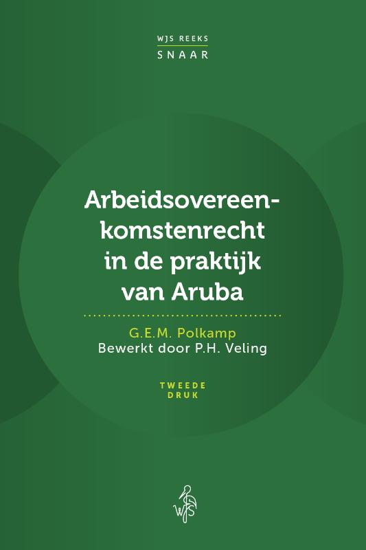 Arbeidsovereenkomstenrecht in de praktijk van Aruba