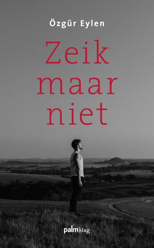 Zeik maar niet