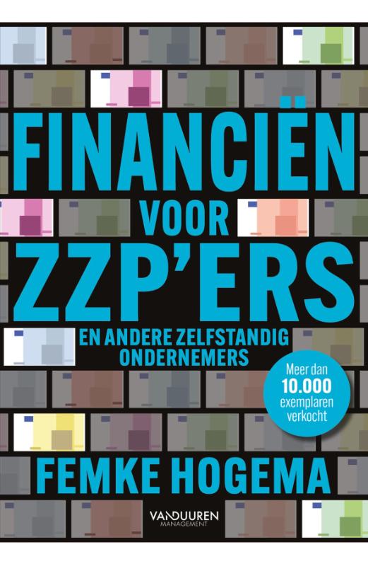Financiën voor zzp’ers en andere zelfstandig ondernemers