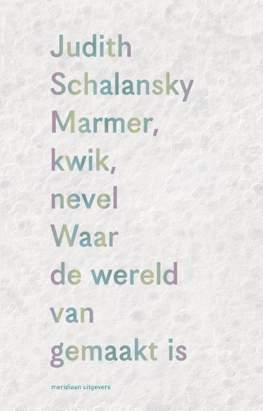 Marmer, kwik, nevel