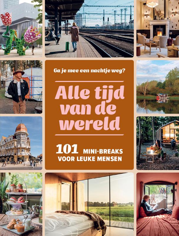 101 mini-breaks voor leuke mensen