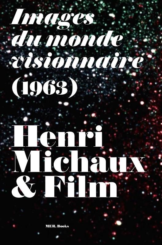 Henri Michaux & Film