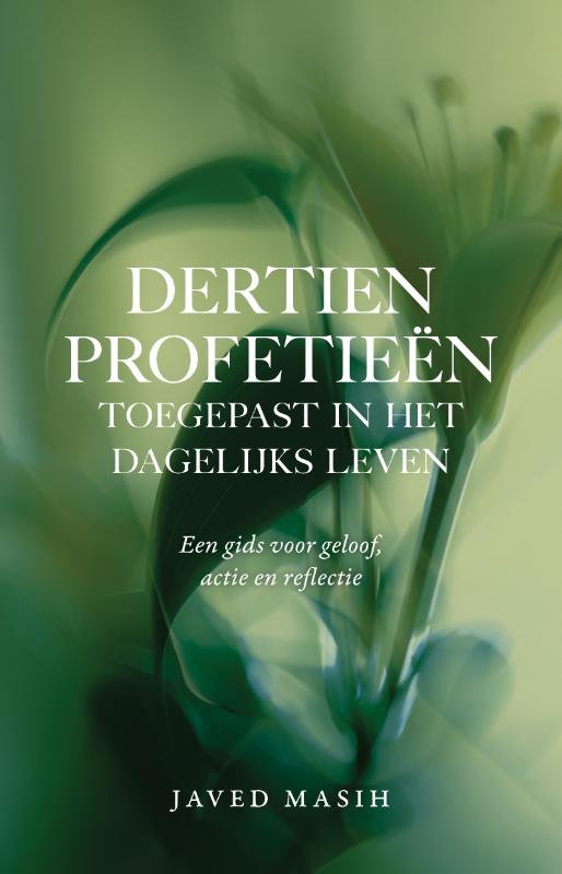 Dertien profetieën toegepast in het dagelijks leven