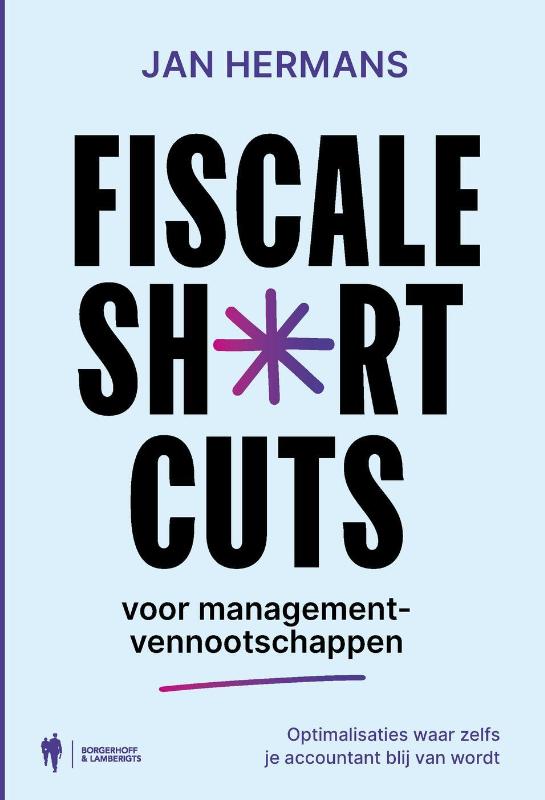 Fiscale shortcuts voor managementvennootschappen