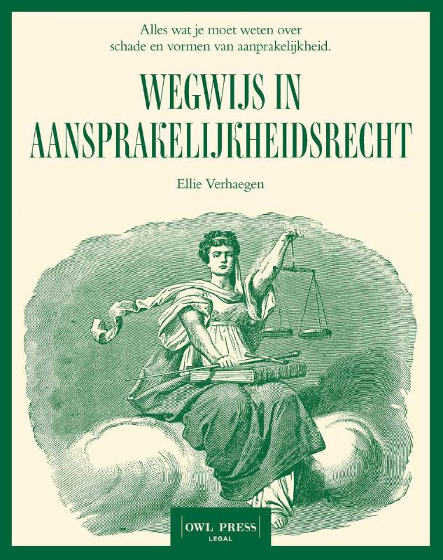 Wegwijs in aansprakelijkheidsrecht