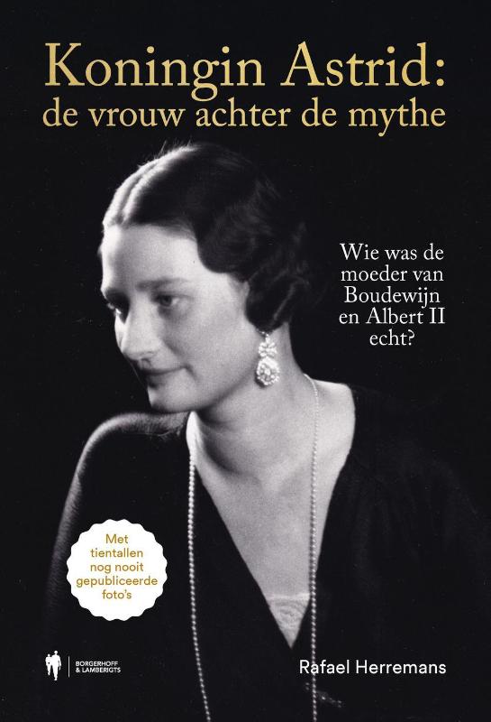 Koningin Astrid: de vrouw achter de mythe