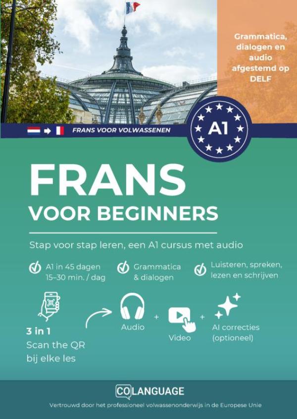 Frans voor beginners: Stap voor stap leren, een A1 cursus met audio